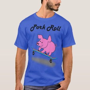 Camiseta Pork Roll Funny Skateboard Pig Shirt
