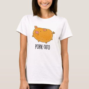 Camiseta Pork-tato Funny Potato Pun