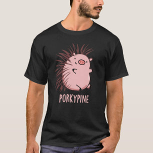 Camiseta Porky-pine Funny Porcupine Pig Pun Dark BG
