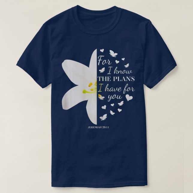 Camiseta Porque Conozco Los Planes Que Tengo Para Ti Jeremí (Diseño del anverso)