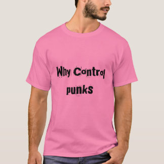 Camiseta Porqué control, punks
