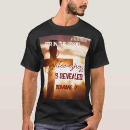Camiseta "porque en el evangelio rectitud1 de dios" T-Shirt