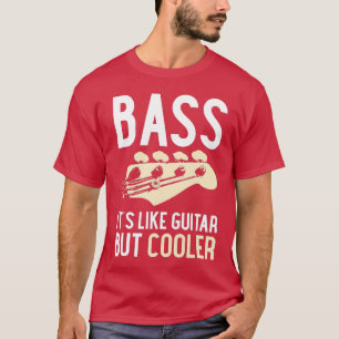 Camiseta Porque Es Como Guitarra Pero Más Fresco.