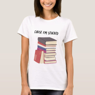 Camiseta Porque estoy apilado