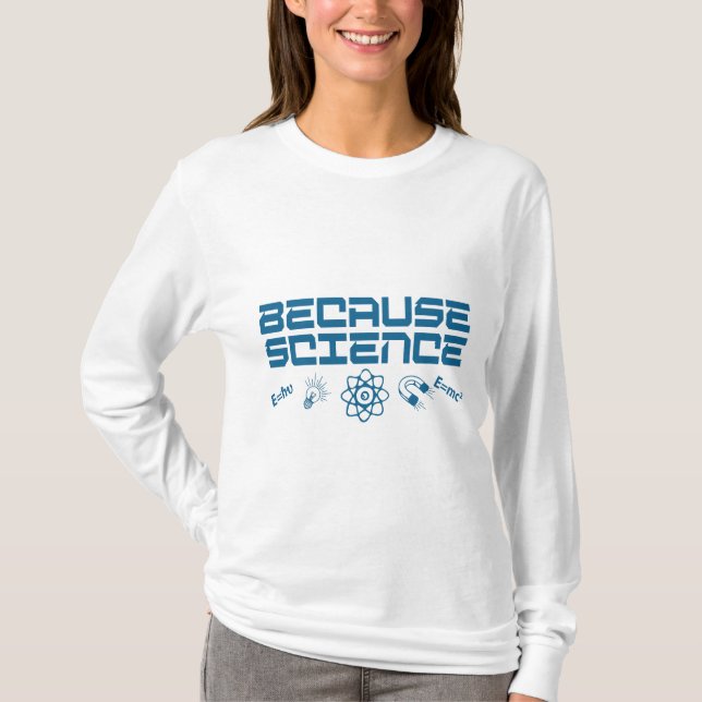 Camiseta Porque la ciencia (Anverso)