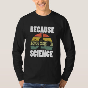 Camiseta Porque la ciencia es divertida