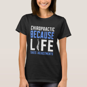 Camiseta Porque la vida requiere ajustes Quiropráctico