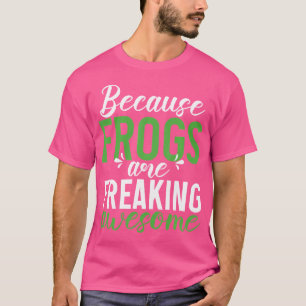 Camiseta Porque las ranas están congelando la rana asombros