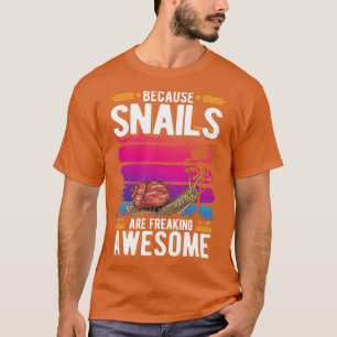 Camiseta Porque Los Caracoles Son Un Impresionante Caracol7