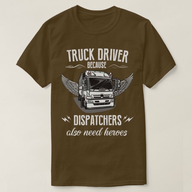 Camiseta Porque los despachadores también necesitan héroes (Diseño del anverso)