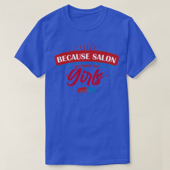 Camiseta Porque los Salones son para Chicas (Diseño del anverso)