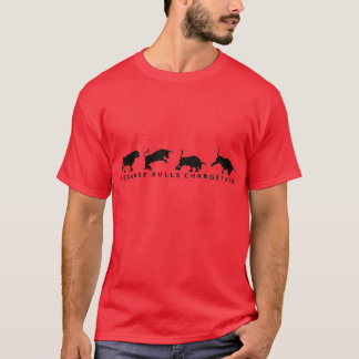 Camiseta Porque los toros cargan esto