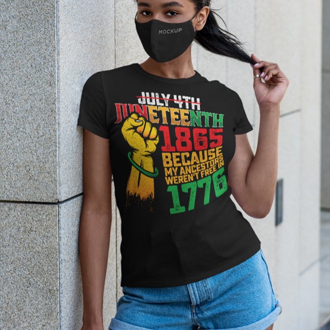 Camiseta Porque mis antepasados no fueron libres en 1776 4  (Subido por el creador)