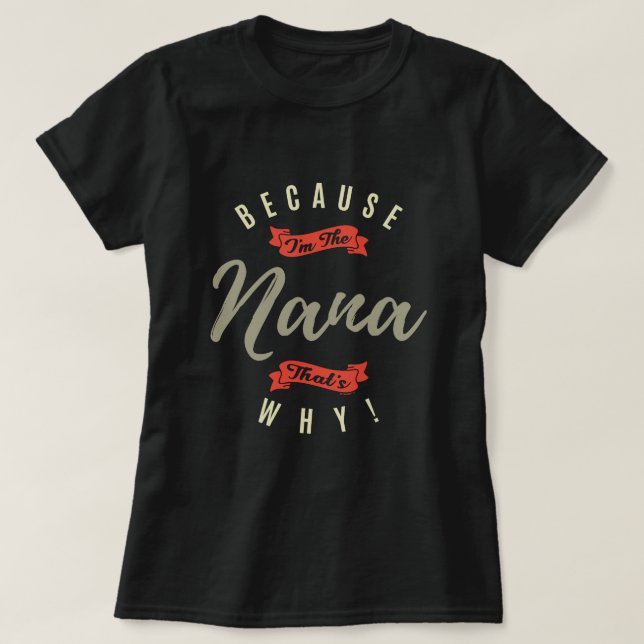 Camiseta Porque Nana (Diseño del anverso)