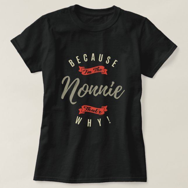 Camiseta Porque Nonnie (Diseño del anverso)