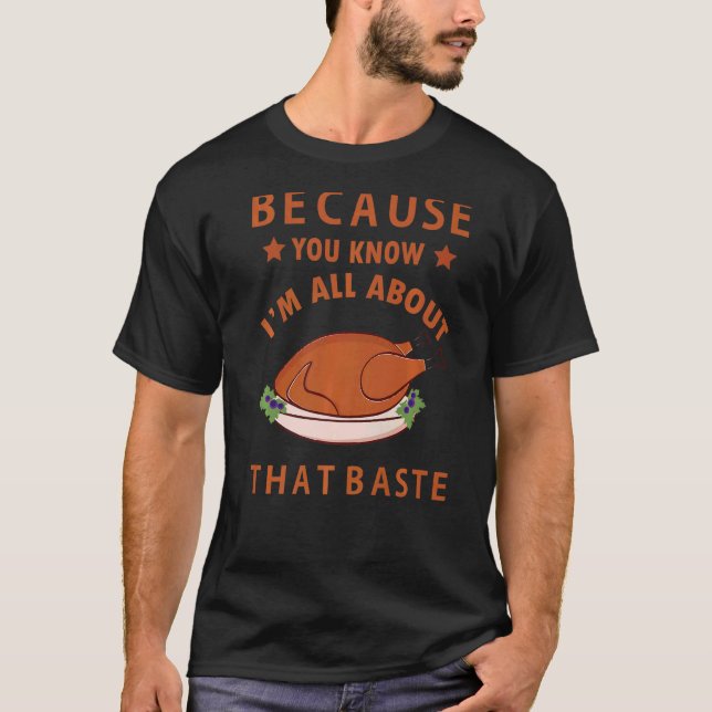 Camiseta Porque sabes que todo se trata de esa Baste Funny (Anverso)