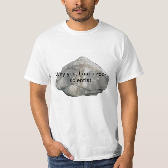 Camiseta Porqué sí, soy científico de la roca (Anverso)