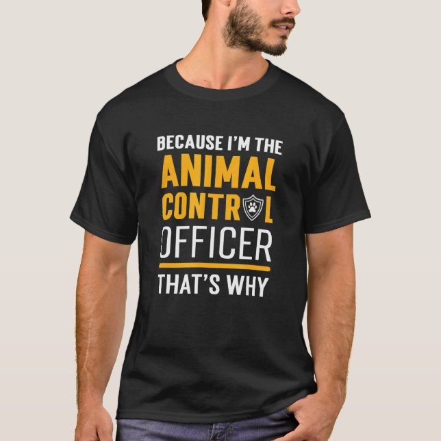 Camiseta Porque soy el responsable de control de animales M (Anverso)