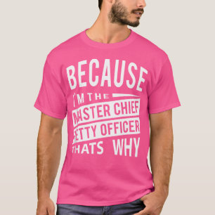 Camiseta Porque SOY el suboficial jefe Mcpo Th