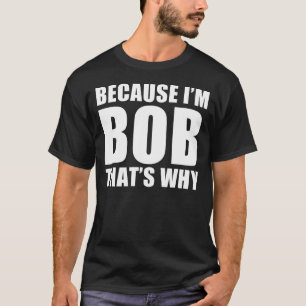 Camiseta porque soy la sacudida que es por qué