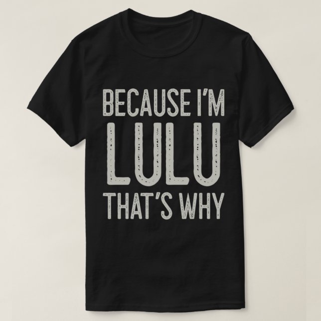 Camiseta Porque soy Lulu, es por eso que Vietnam personaliz (Diseño del anverso)