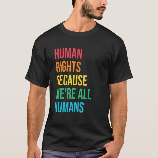 Camiseta Porque todos somos Humanos Derechos Humanos y Soci (Anverso)