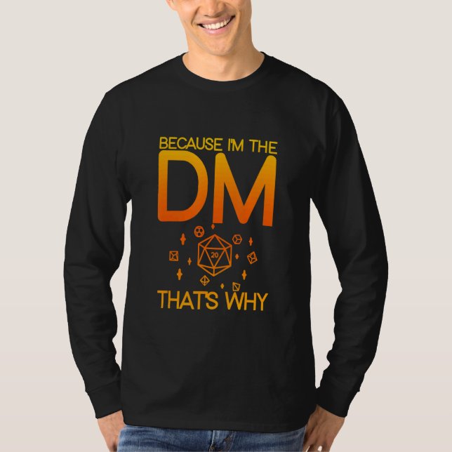 Camiseta Porque yo soy el Dm por eso (Anverso)
