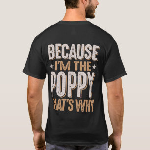 Camiseta Porque yo soy la amapola, por eso es gracioso