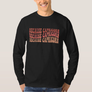Camiseta Porque Zodiaco Capricornio