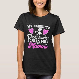 Camiseta Porrista Favorita Me Llama Mamaw Aplaude Mamaw Abu