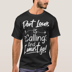 Camiseta Port Louis llama y debo ir a Isla Mauricio
