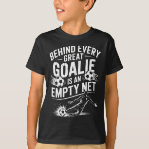 Camiseta Portería de fútbol, detrás de cada gran portero ha