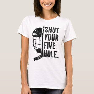 Camiseta Portero de Hockey sobre Hielo Divertido Cierra Tu