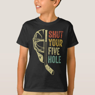 Camiseta Portero de Hockey sobre Hielo Divertido Cierra Tu 