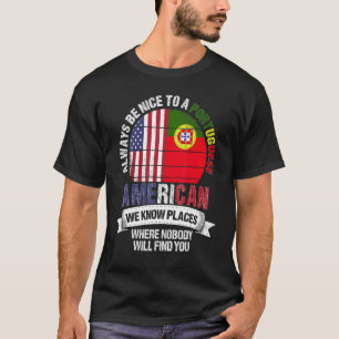 Camiseta Portugués americano conocemos lugares donde Portug
