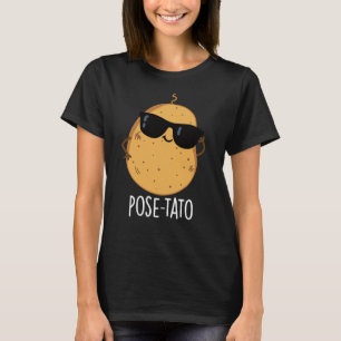 Camiseta Pose-tato Funny Potato Pun Fondo Oscuro Divertido