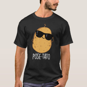 Camiseta Pose-tato Funny Potato Pun Fondo Oscuro Divertido