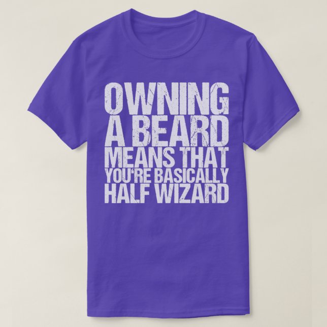 Camiseta Poseer Una Barba Significa Que Básicamente Eres Mi (Diseño del anverso)