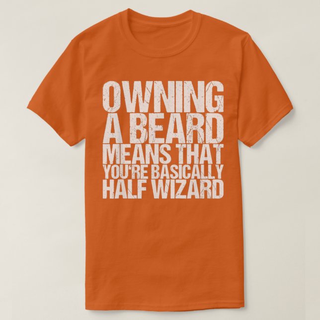 Camiseta Poseer Una Barba Significa Que Básicamente Eres Mi (Diseño del anverso)