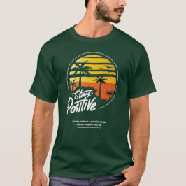 Camiseta positiva para la estancia ilustrativa neg