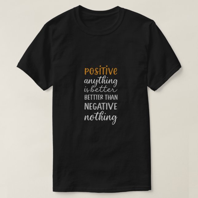 Camiseta positiva, vibraciones positivas (Diseño del anverso)