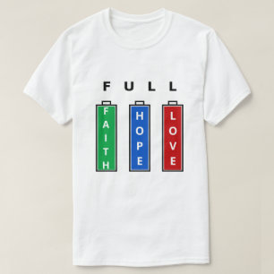 Camiseta Positive T-Shirt Faith Hope Love - Full Batteries