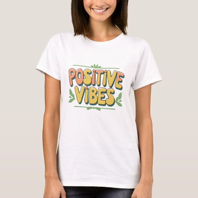 Camiseta Positive vibes  (Anverso)