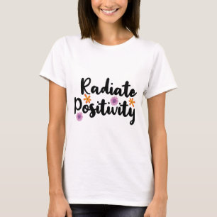 Camiseta Positividad de radiación // Cotización Inspirado