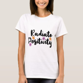Camiseta Positividad de radiación // Cotización Inspiradora
