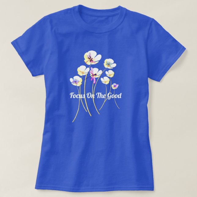 Camiseta Positivity Blooms (Diseño del anverso)