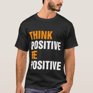 Camiseta Positivo Para La Amabilidad Motivacional Positiva