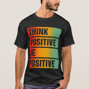 Camiseta Positivo Para La Amabilidad Motivacional Positiva