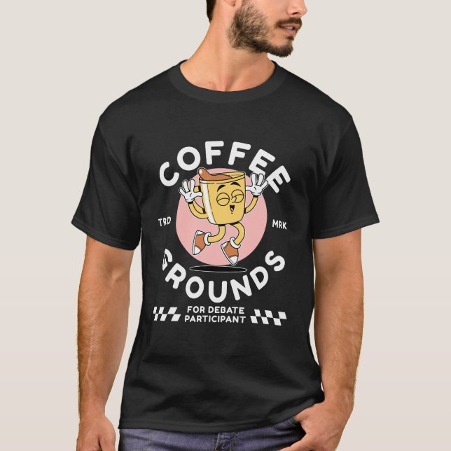 Camiseta Posos de café para el debate (Anverso)