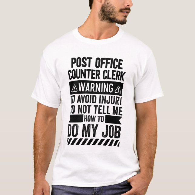 Camiseta Post Office Counter Clerk Warning (Anverso)